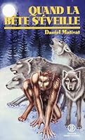 Quand La BeÌ‚te S'eÌveille: Roman 2890518000 Book Cover