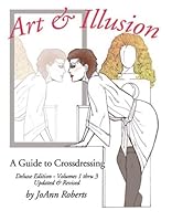 Art and Illusion: A Guide to Crossdressing 1880715171 Book Cover
