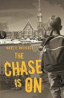 The Chase Is on: A Novel of Suspense 1627471847 Book Cover