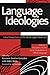 Language Ideologies: Critical Perspectives on the Official English Movement, Volume I: Education and the Social Implications of Official Language