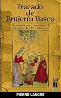 Tratado de brujería vasca: descripción de la inconstancia de los malos ángeles y demonios 8481363790 Book Cover