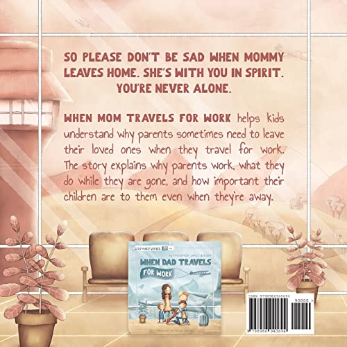 When Mom Travels for Work