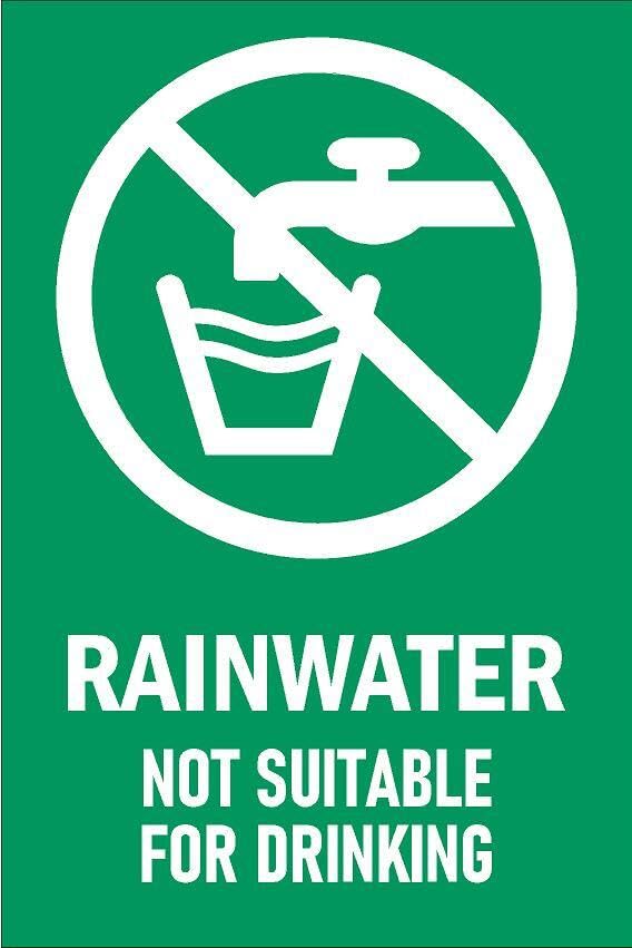 Rain water, not suitable for drinking, safety sign - 1mm flexible Plastic sign (300mm x 200mm)