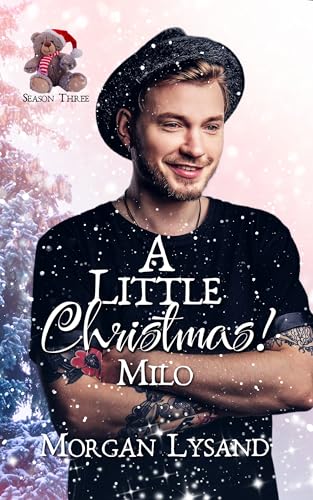 A Little Christmas 3: Milo: MM Holiday Daddy Little Romance