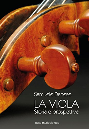 La Viola. Storia E Prospettive