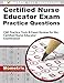 Certified Nurse Educator Exam Practice Questions: CNE Practice Tests & Exam Review for the Certified Nurse Educator Examination