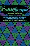 Colitiscope: Living with Crohn's Disease and Ulcerative Colitis