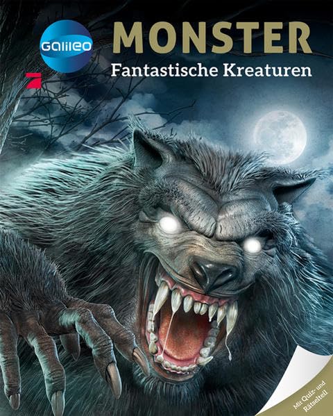 Galileo Wissen: Monster: Fantastische Kreaturen