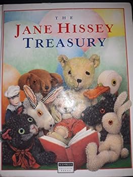 Paperback The Jane Hissey treasury: Old Bear ; Little Bear's trousers ; Little Bear lost Book