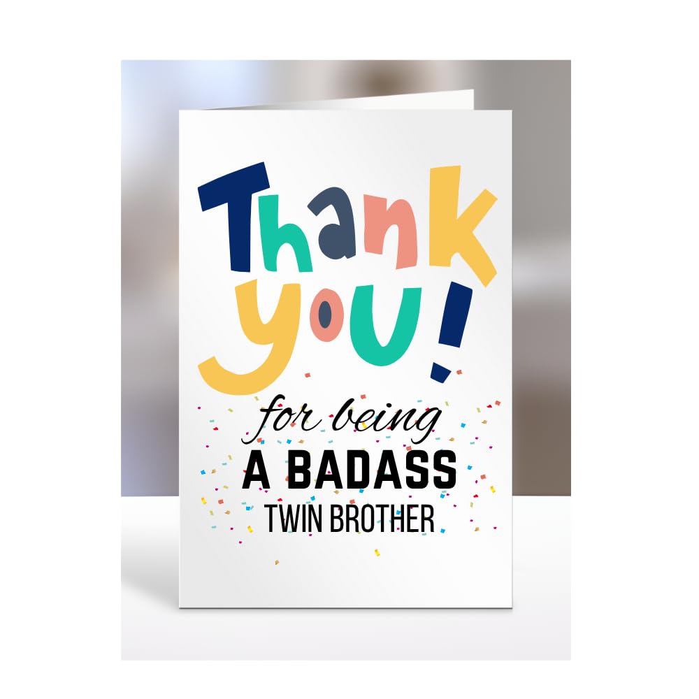 Thank you for being a badass Twin Brother card, Happy Birthday, gifts for men, women, male, female, him, her, presents for Christmas, to say, funnyA5-147_204