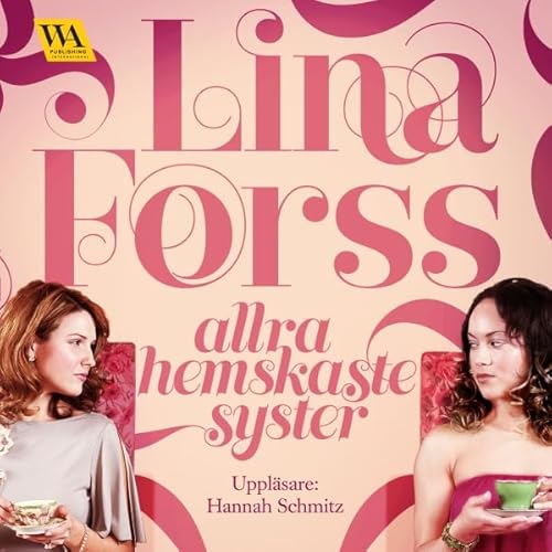 Allra hemskaste syster Audiolivro Por Lina Forss capa