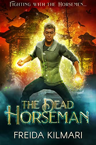 The Dead Horseman (Horseman's Harem Saga Book 3) by [Freida Kilmari]