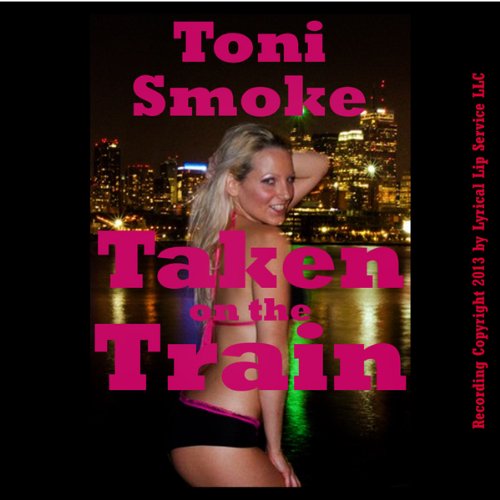 Taken on the Train Audiolivro Por Toni Smoke capa