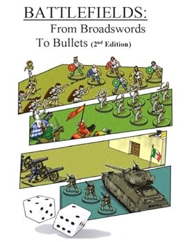 Paperback Battlefields: From Broadswords To Bullets Book