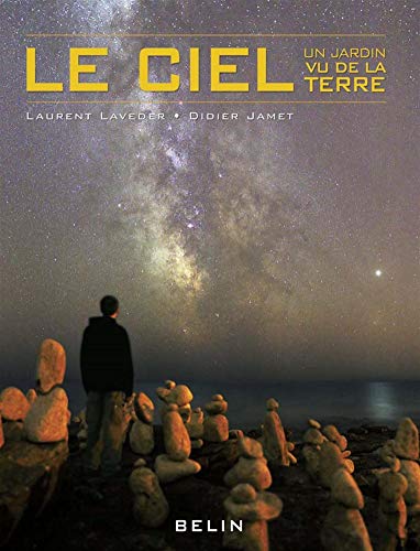 Télécharger Le ciel, un jardin vu de la Terre PDF Ebook En Ligne