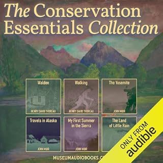 The Conservation Essentials Collection Audiobook By Henry David Thoreau, John Muir, Mary Hunter Austin cover art