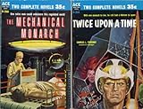 Mechanical Monarch / Twice Upon a Time (Classic Ace Double, D-266)