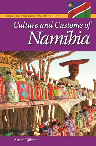 Culture and Customs of Namibia (Culture and Customs of Africa)