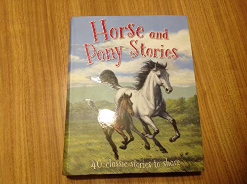 Horse and Pony Stories 1786173433 Book Cover