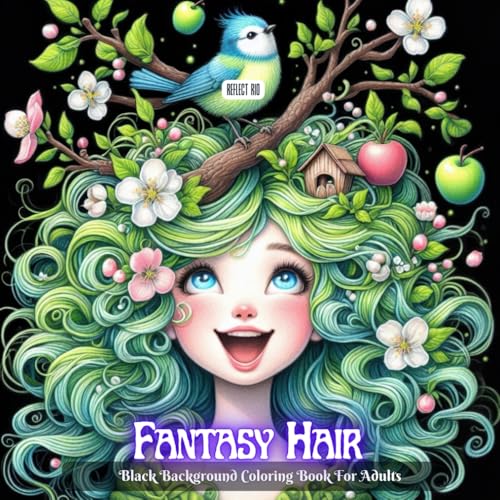 Fantasy Hair Coloring Book: Grayscale Fantasy Portraits with Enchanted Girls, Elves, and Magical Worlds Hidden in Their Hair ? B