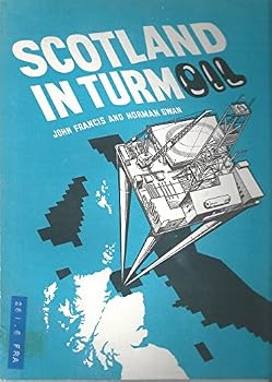 Scotland in turmoil: A social and environmental assessment of the impact of North Sea oil and gas on communities in the north of Scotland,