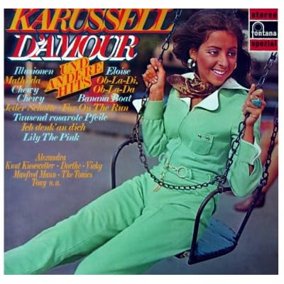 Karussell D'Amour und andere Hits
