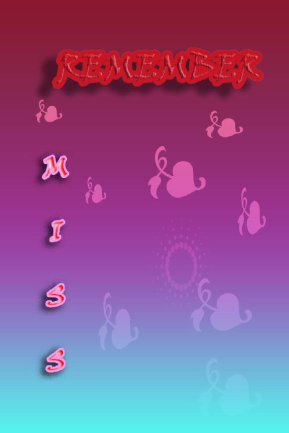 Remeber miss: PLANNER DATL,Jornal,Rceord/1 Page Per Day (100 Day), Graaduation,Birthday,food,The Journey,Kid Day Planner