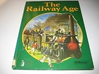 The Railway Age 0382062965 Book Cover