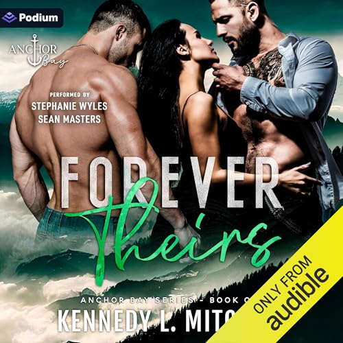 Forever Theirs Audiolivro Por Kennedy L. Mitchell capa
