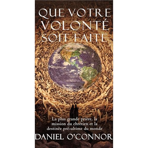 Que Votre volonté soit faite Audiolibro Por Daniel O'Connor arte de portada
