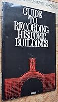Guide to Recording Historic Buildings (Conservation & Museology) 075061210X Book Cover