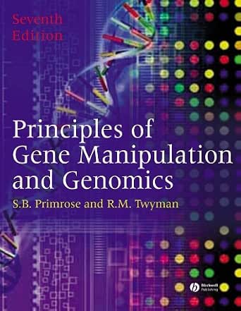Principles of Gene Manipulation and Genomics eBook : Primrose, Sandy B ...