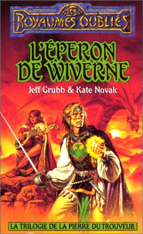 Télécharger Eperon de Wiverne : Trilogie de la pierre de trouveur livre En ligne