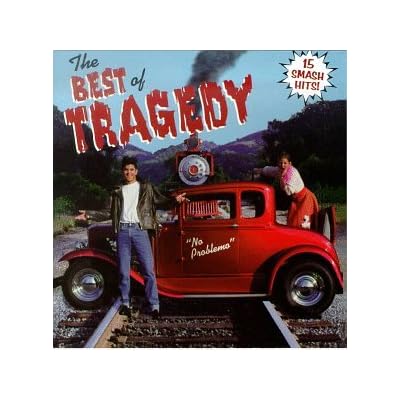 Best of Tragedy