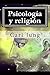 Psicologia y religion (Spanish Edition)