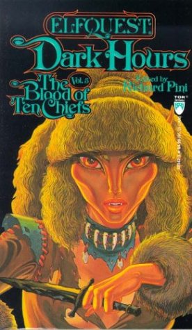 Dark Hours: The Blood of Ten Chiefs, Vol. 5 (Elfquest: Blood of Ten Chiefs)