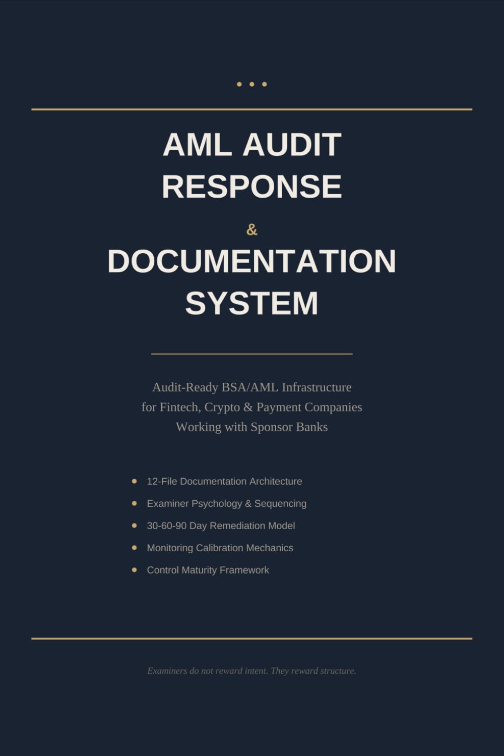 AML Audit Response & Documentation System: Audit-Ready BSA/AML Infrastructure for Fintech, Crypto & Payment Companies Working with Sponsor Banks
