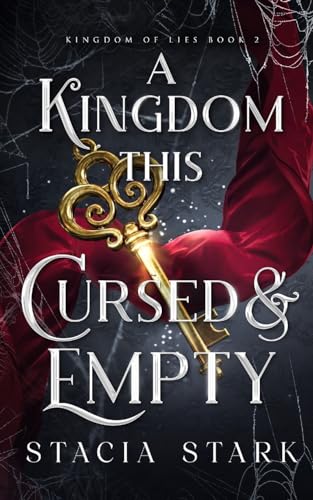 A Kingdom This Cursed and Empty