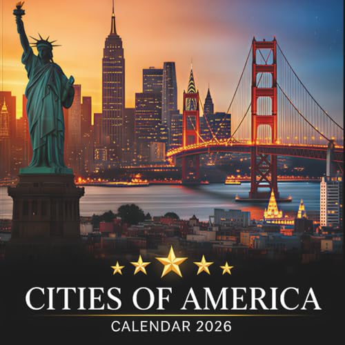 Cities of America Calendar 2026: 12 Months of Iconic U.S. Landmarks with Notes and Monthly Planner