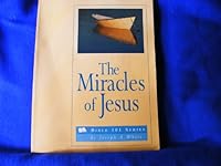 Miracles of Jesus 0963627864 Book Cover