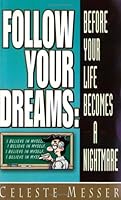 Follow your Dreams 0927936968 Book Cover