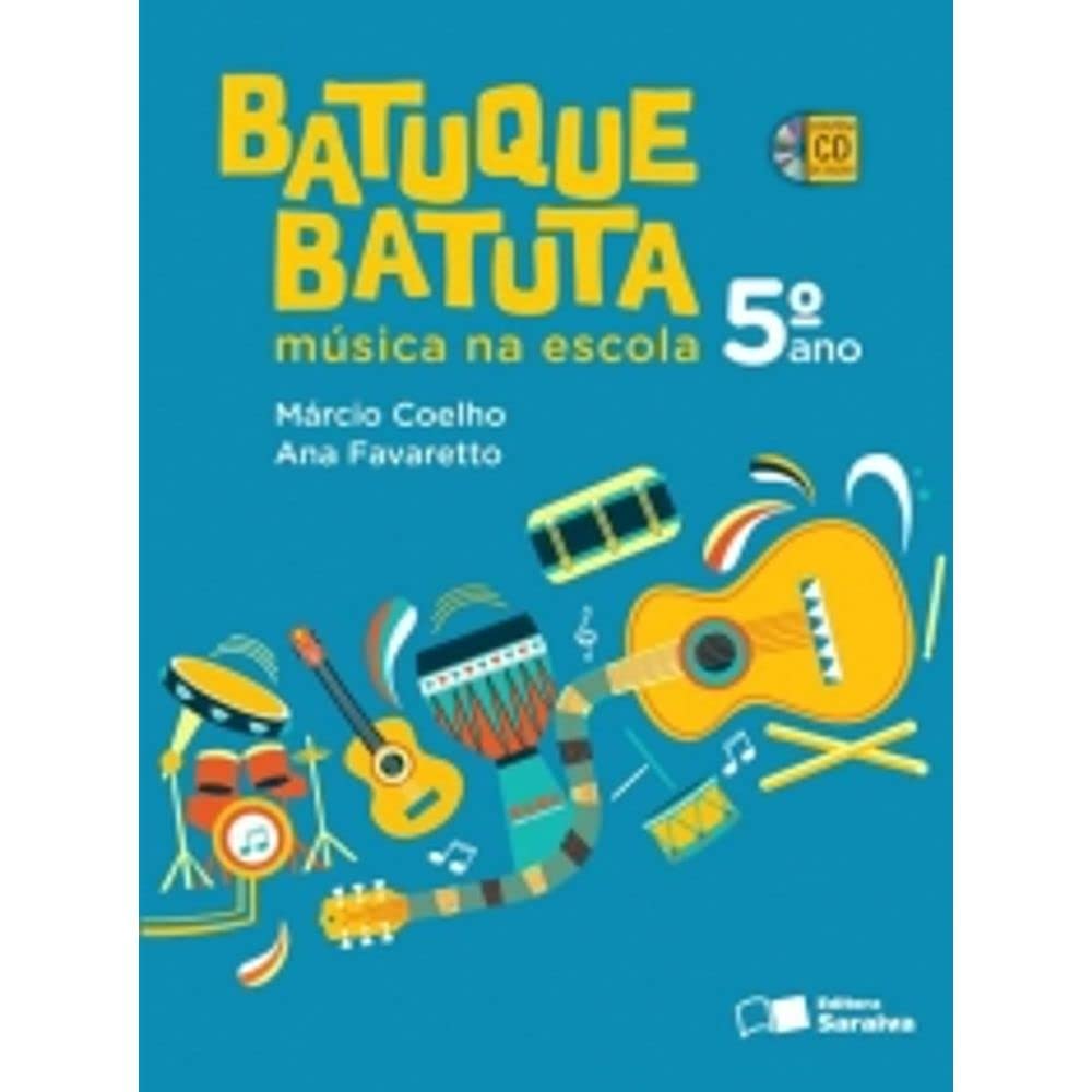 Batuque Batuta: Música (5º Série)