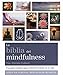 La biblia del mindfulness: Una gu&Atilde;&shy;a completa para reducir el estr&Atilde;&copy;s en tu vida (Spanish Edition)