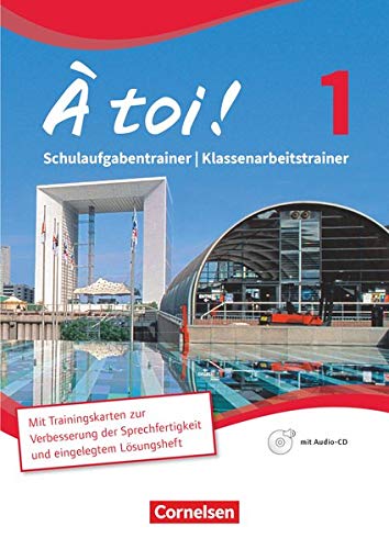 À toi ! - Zu allen Ausgaben - Band 1: Schulaufgabentrainer/Klassenarbeitstrainer - Mit Audio-CD und À toi ! - Zu allen Ausgaben - Band 1: Schulaufgabentrainer/Klassenarbeitstrainer - Mit Audio-CD und