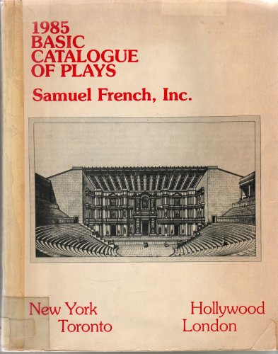 Samuel French's Basic Catalogue of Plays      Paperback – January 1, 1985