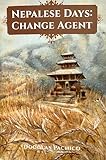 Nepalese Days: Change Agent