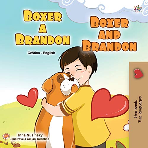 Boxer and Brandon (Czech English Bilingual Children's Book) (Czech English Bilingual Collection) (Czech Edition)