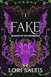 Fake (Dragons of the Crossroads Book 1)