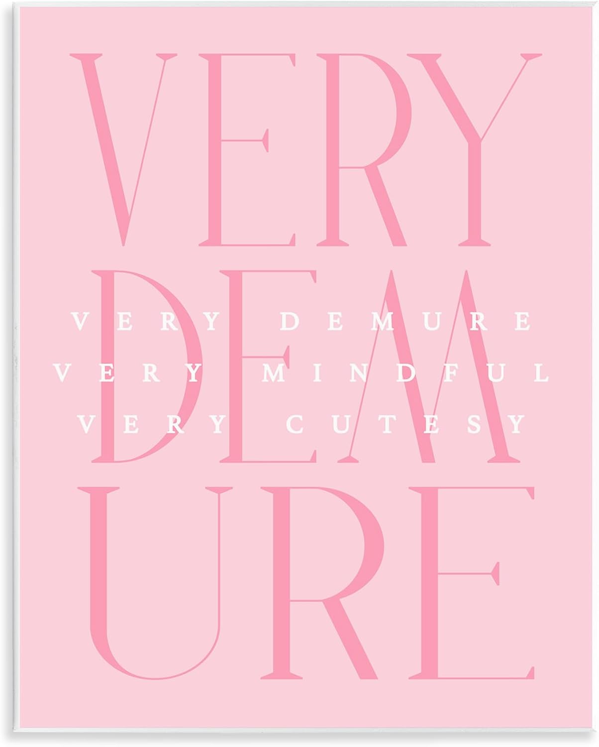 Stupell Industries Elegant Pastel Very Demure Wall Plaque Art, design by Lil' Rue, 11 x 14 11"L x 14"W