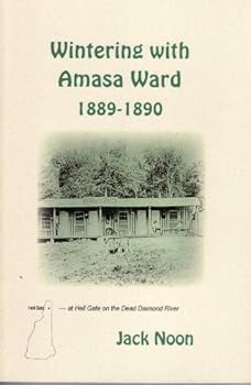 Paperback Wintering with Amasa Ward 1889-1890 Book